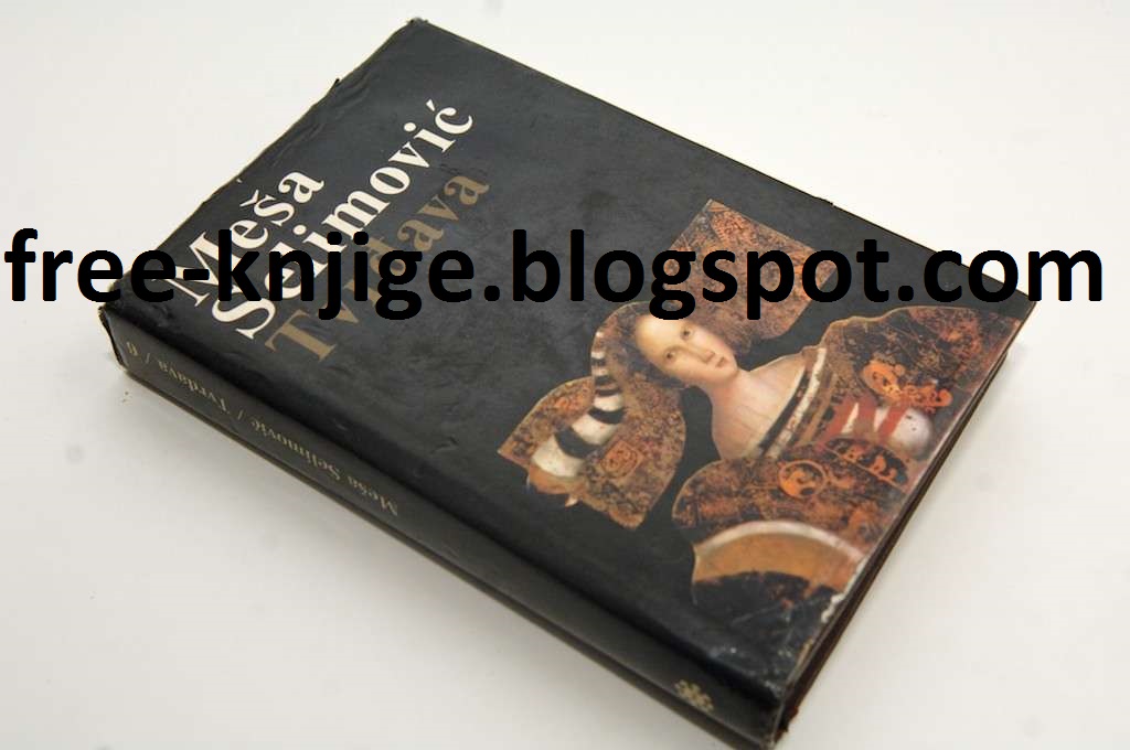 Mesa Selimovic Tisine Pdf